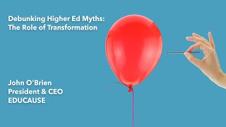 Debunking Higher Ed Myths: The Role of Transformation