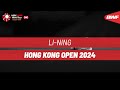 LI-NING Hong Kong Open 2024 | Day 4 | Court 2 | Quarterfinals | Session 1