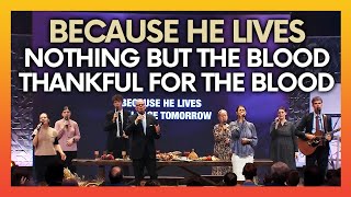 Because He Lives / Nothing But the Blood of Jesus Medley | POA Worship | Pentecostals of Alexandria