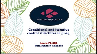 Conditional and Iterative controls in Oracle PL-SQL