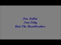 Free Fallin' (Cayendo Libre) - Tom Petty And The Heartbreakers (Lyrics - Letra)