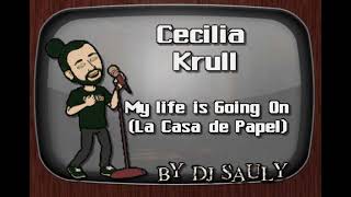 Cecilia Krull   My Life Is Going On La Casa De Papel DJ Sauly Karaoke