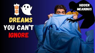 10 Shocking Dream Meanings That Will Change How You Sleep Tonight!