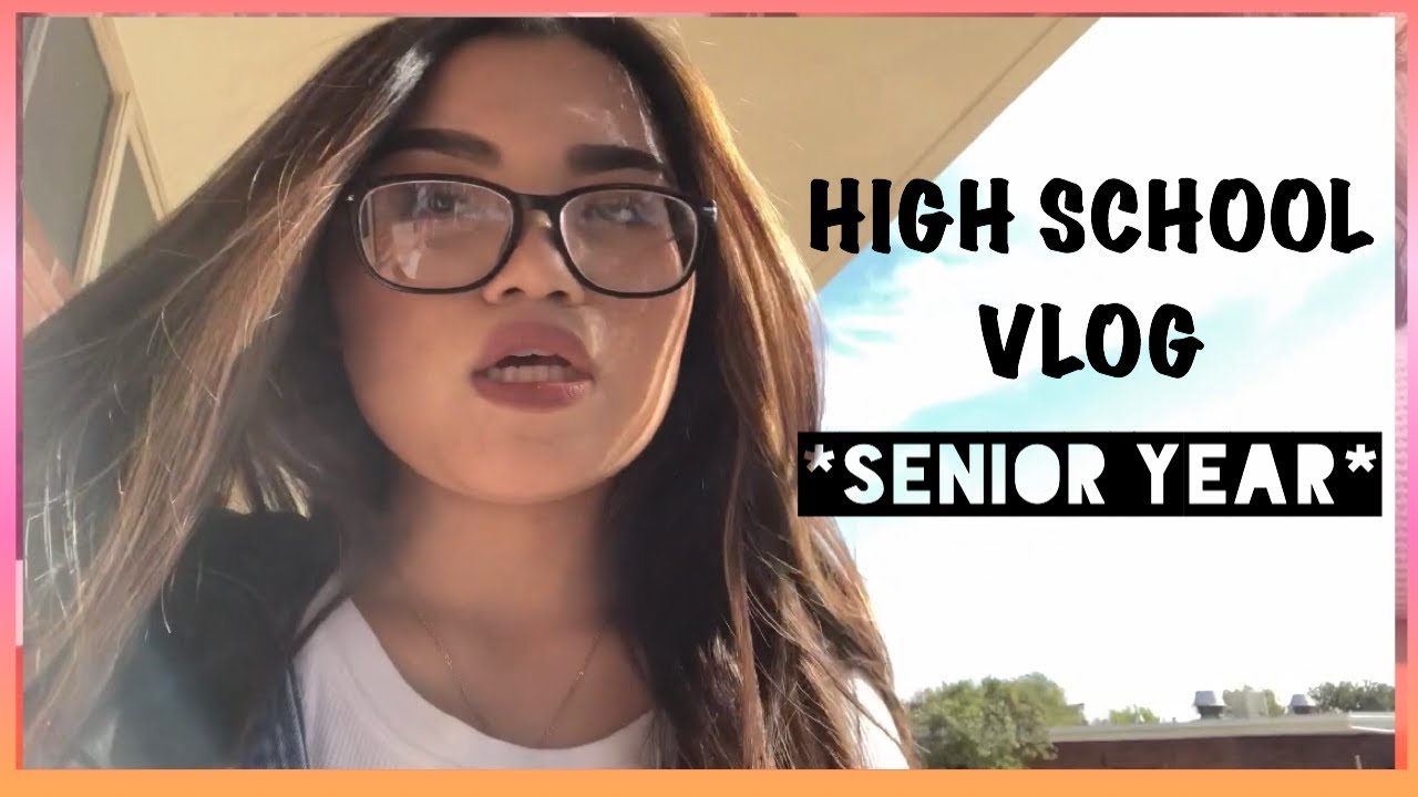 A Day In High School Vlog Senior Year Youtube