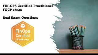 Finops Certified Practitioner Exam Questions | FOCP Exam Dumps