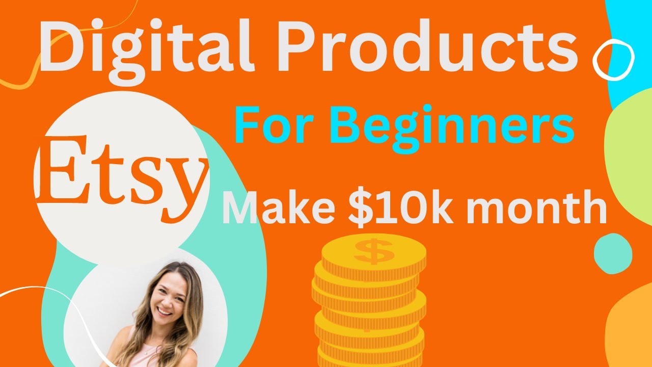 Sell Digital Products On Etsy For Beginners | You Need To Know This For ...