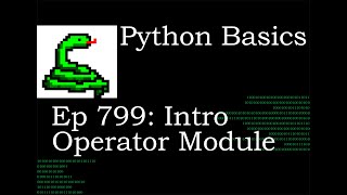 Python Basics Tutorial Intro to Operator Module