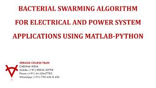 BACTERIAL SWARMING ALGORITHM FOR ELECTRICAL AND POWER SYSTEM APPLICATIONS USING MATLAB-PYTHON
