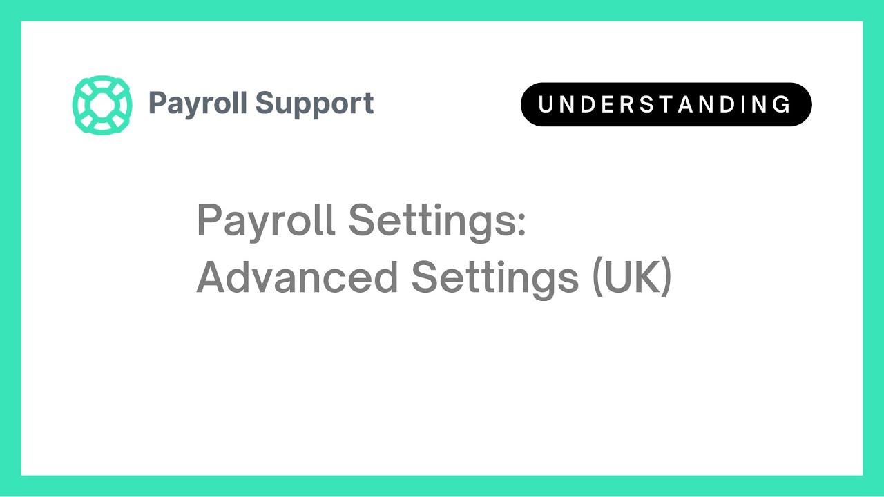 Payroll Settings Advanced Settings Uk Youtube