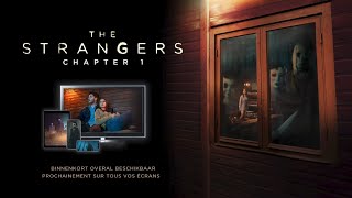 THE STRANGERS: CHAPTER 1 - Trailer HE (NL/FR) - Binnenkort beschikbaar/Prochainement sur vos écrans