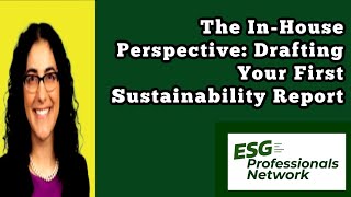 The In-House Perspective: Drafting Your First Sustainability Report (With a Lack of Resources)