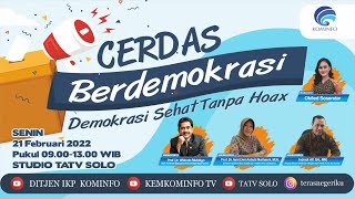 Cerdas Berdemokrasi - Demokrasi Sehat Tanpa Hoax