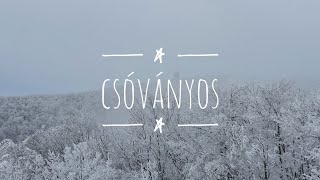 CSÓVÁNYOS - Téli Mesevilág A BÖRZSÖNYBEN