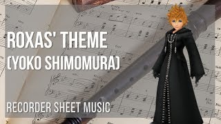 Recorder Sheet Music: How to play Roxas' Theme by Yoko Shimomura