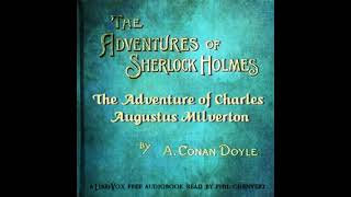 The Adventure of Charles Augustus Milverton by Sir Arthur Conan Doyle | Full Audio Book