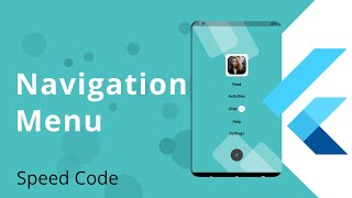 Flutter - Beautiful Navigation Menu - Speed Code