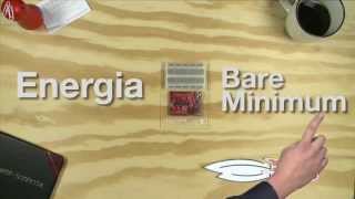 Energia Tutorial: Bare Minimum