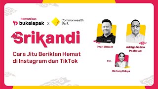 Cara Jitu Beriklan Hemat di Instagram dan TikTok - Webinar Srikandi Bukalapak