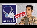 ResMed F30 Full Face Mask Review | AirFit F30 or AirFit F40??