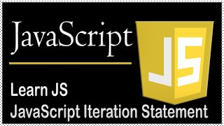 8. Learn JavaScript - JavaScript Iteration Statement