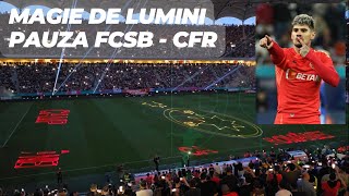 Magie pe stadion! Spectacol de lumini laser la pauza FCSB vs CFR Cluj