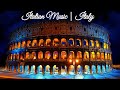 Italian Music - Background Chill Out Relaxing Music | Italy