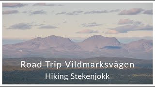 RoadTrip Vildmarksvägen - Hiking Stekenjokk - FPS #102