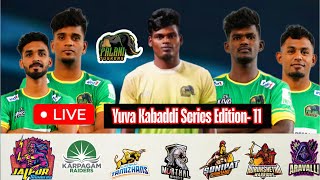 YUVA KABADDI SERIES EDITION - 11 | LIVE ON YUVA MATCH @tamileditz77