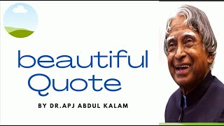 A. P. J. Abdul Kalam | Best quotes | Motivational and inspirational Quotes | Missile Man of india