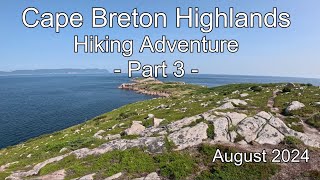 Cape Breton Highlands Hiking Adventure 2024 - Part 3