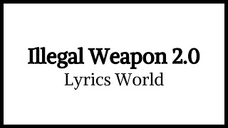 illegal weapon 2 0 lyrics full song | street dancer | shraddha kapoor | varun dhawan | Garry Sandhu