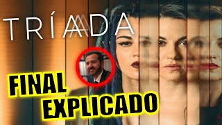 ¡FINAL EXPLICADO! TRIADA (SERIE) - FINAL EXPLICADO - TRIADA NETFLIX