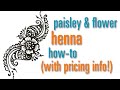 How to Draw a Flower & Paisley Henna / Mehndi design : festival pricing