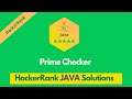 HackerRank Prime Checker problem solution in Java | Java Solutions | Programmingoneonone