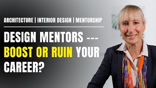 Design Mentors - Boost Or Ruin Your Career?