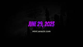 Anazir Genesis NFT Collection Mint Date: June 29th, 12:00 UTC