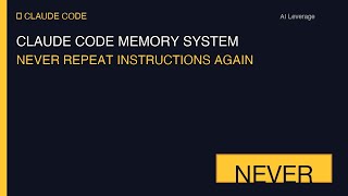 Claude Code Memory System: Never Repeat Instructions Again