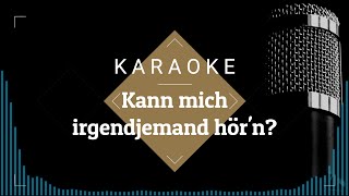 Kann mich irgendjemand hör'n? | Karaoke ♥ MIT TEXT  ♫ Felicitas Falke ♫