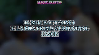 IL MIO BATTESIMO E LA PRIMA COMUNIONE JASON: Un Giorno Speciale