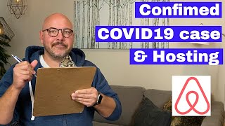 Dealing with Guests Who Have or May Have COVID19 & Host Requirements - Tips for New Airbnb Hosts