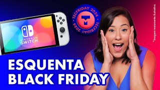 🔥Sorteio GRÁTIS! Esquenta Black Friday TecMundo 2024 procurando OFERTAS para vocês! (dia 28/11)