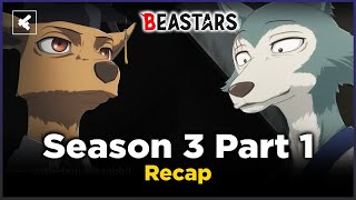 Beastars Season 3 Part 1 Recap | Netflix Anime TV Show | 2024