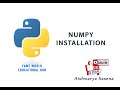 #28 - Installation Of Numpy Module - Numpy Array - Numpy Module - Python Programming