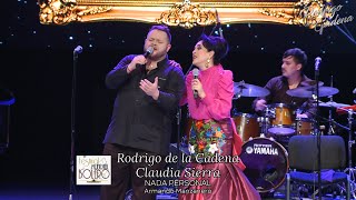 Nada Personal - Rodrigo de la Cadena y Claudia Sierra - VI Festival Mundial del Bolero