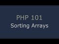 PHP 101 - Sorting Arrays