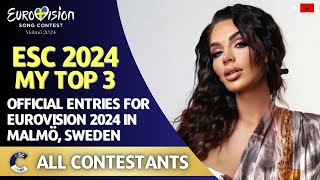 Eurovision 2024 | MY TOP 3 | All Official Entries | New: 🇦🇱