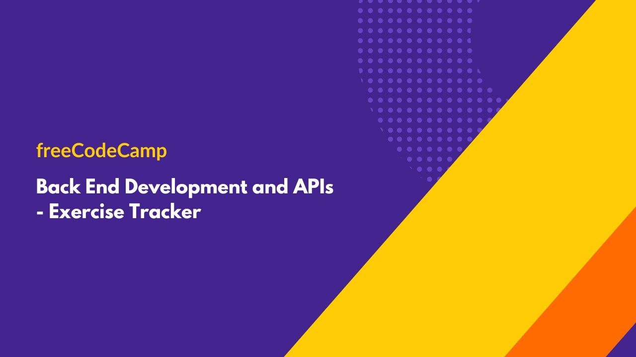 FreeCodeCamp - Back End Development And APIs - Exercise Tracker ...