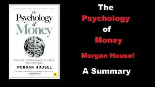 The Psychology of Money by Morgan Housel : A Summary   #psychologyofmoney #money #audiobooks #housel