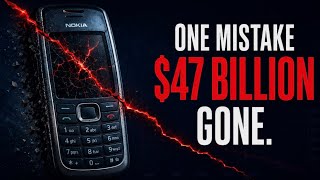 The One Decision That Destroyed Nokia
