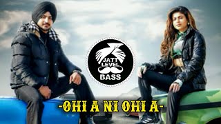 Ohi A Ni Ohi A (BASS BOOSTED) Deep Bajwa Ft. Mahi Sharma | Latest Punjabi Songs 2022